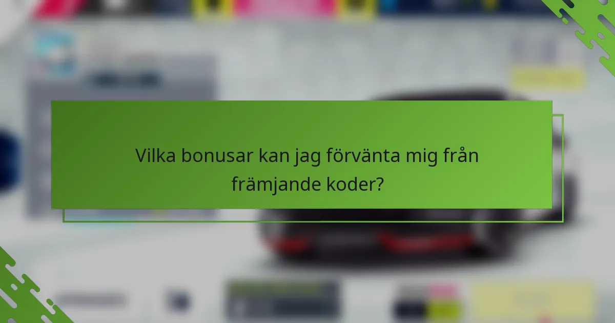 Vilka bonusar kan jag förvänta mig från främjande koder?